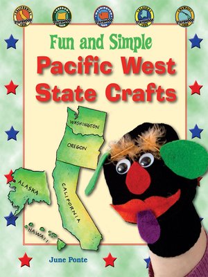 cover image of Fun and Simple Pacific West State Crafts